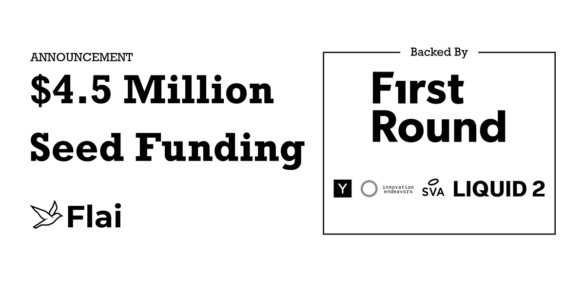 Flai $4.5M Seed Funding Announcement